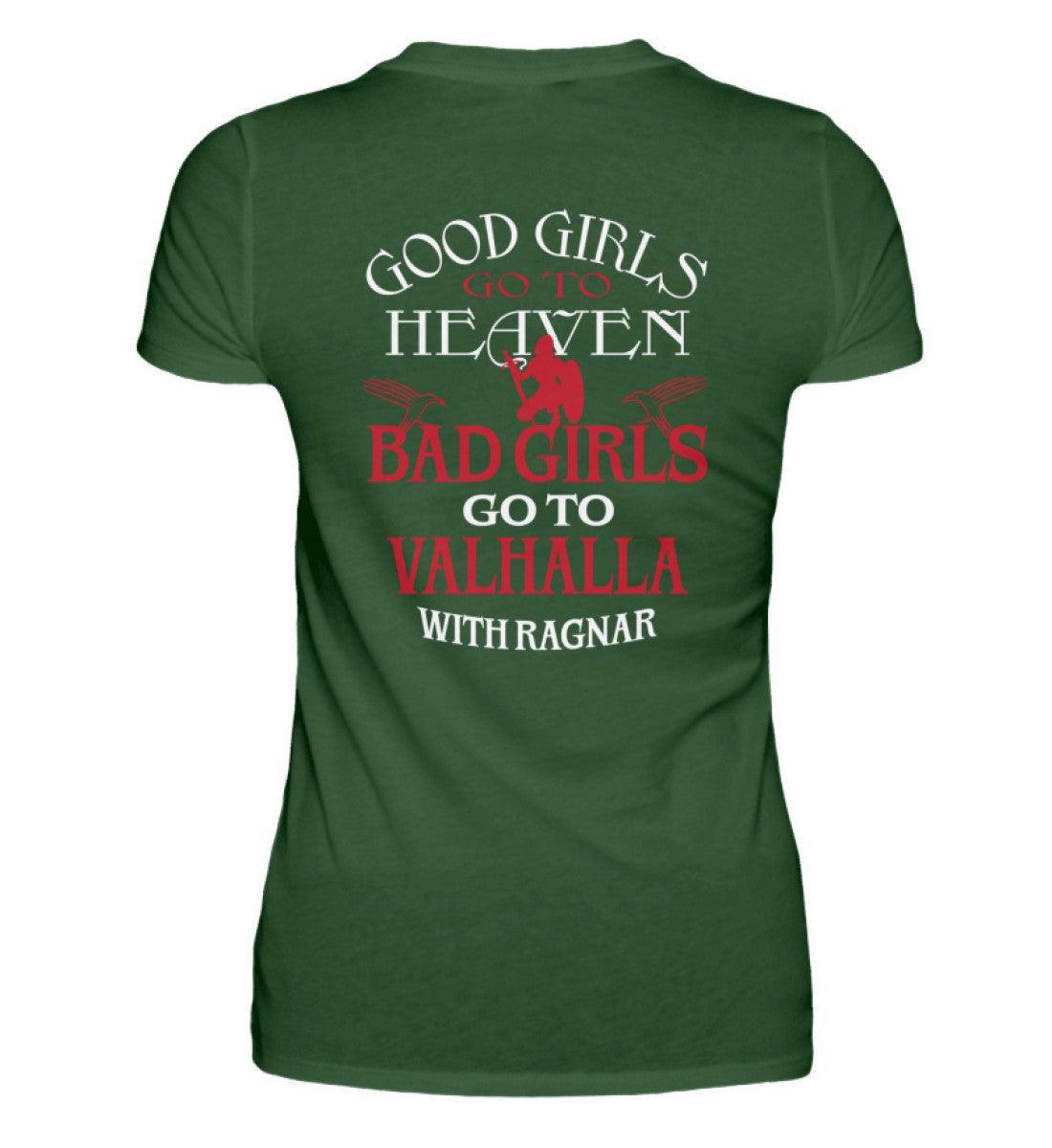 "Schildmaid Premiumshirt - 'Bad Girls Go To Valhalla with Ragnar' - Kraftvolles Viking Statement Tee" - Nordic Viking Wear