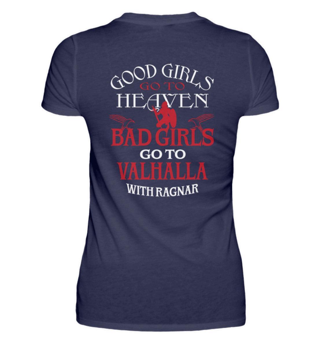 "Schildmaid Premiumshirt - 'Bad Girls Go To Valhalla with Ragnar' - Kraftvolles Viking Statement Tee" - Nordic Viking Wear
