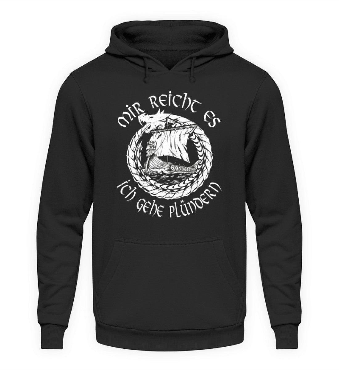 Wikinger-Plünderer Hoodie – "Mir reicht's, ich gehe plündern" – Drachenschiff-Design - Nordic Viking Wear