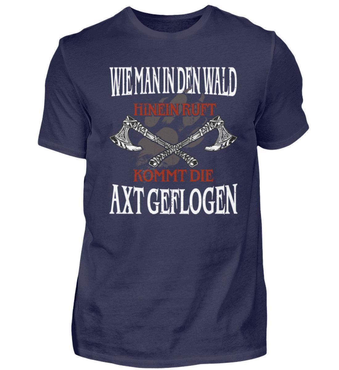 Wikinger T-Shirt – "Wie man in den Wald hineinruft, kommt die Axt geflogen" - Nordic Viking Wear