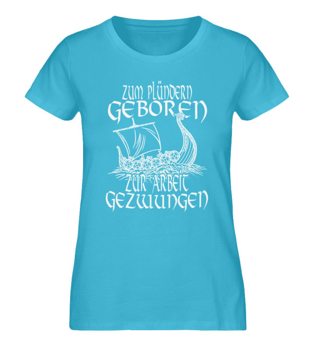 Schildmaiden Expresser Shirt „Zum Plündern geboren, zur Arbeit gezwungen“ – Nordisches Drachenboot Design - Nordic Viking Wear