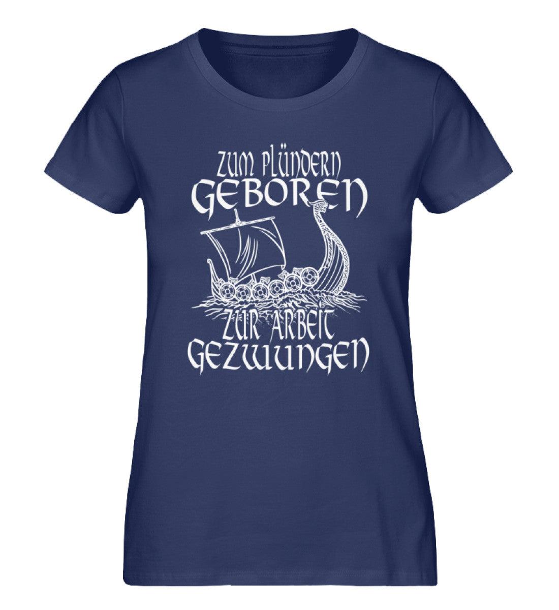 Schildmaiden Expresser Shirt „Zum Plündern geboren, zur Arbeit gezwungen“ – Nordisches Drachenboot Design - Nordic Viking Wear