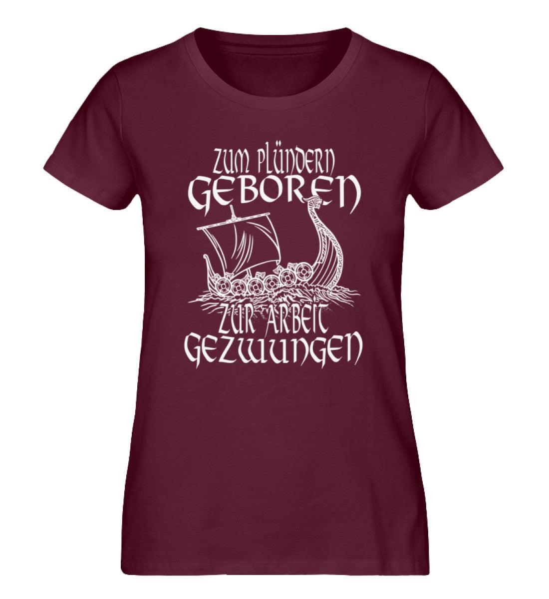 Schildmaiden Expresser Shirt „Zum Plündern geboren, zur Arbeit gezwungen“ – Nordisches Drachenboot Design - Nordic Viking Wear