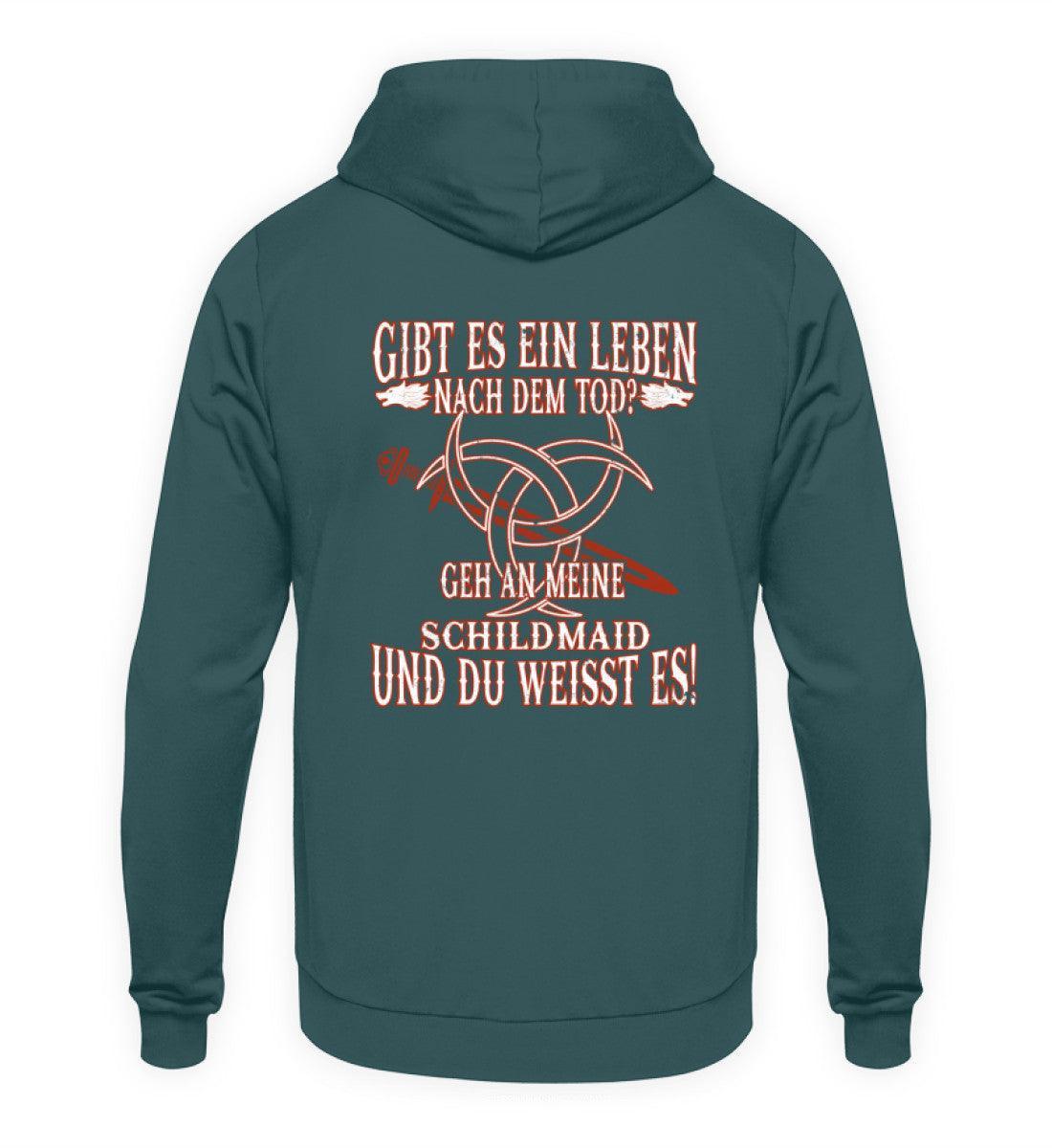 Lustiger Wikinger Hoodie Backside "Gibt es ein Leben nach dem Tod? Geh an meine Schildmaid und du weißt es!" - Nordic Viking Wear
