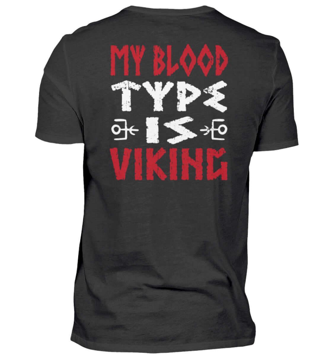 "My Blood Type Is Viking" Shirt – Stolze Nordische Abstammung Wikinger Premiumshirt - Nordic Viking Wear