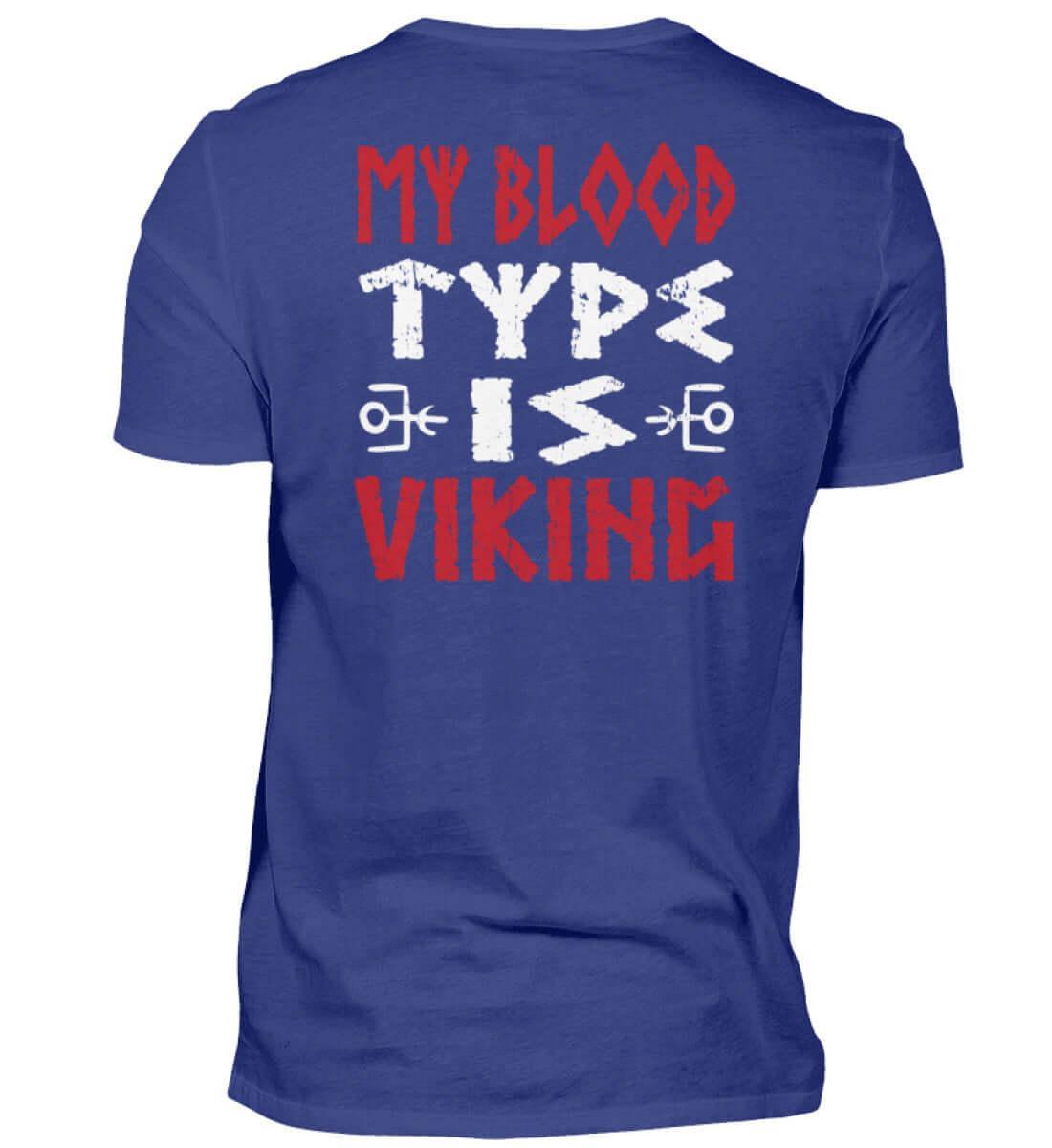 "My Blood Type Is Viking" Shirt – Stolze Nordische Abstammung Wikinger Premiumshirt - Nordic Viking Wear