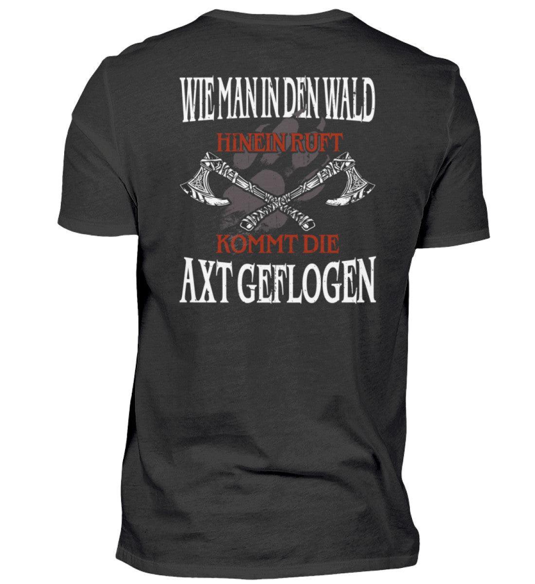 Wikinger Premiumshirt – "Wie man in den Wald hineinruft, kommt die Axt geflogen" - Nordic Viking Wear