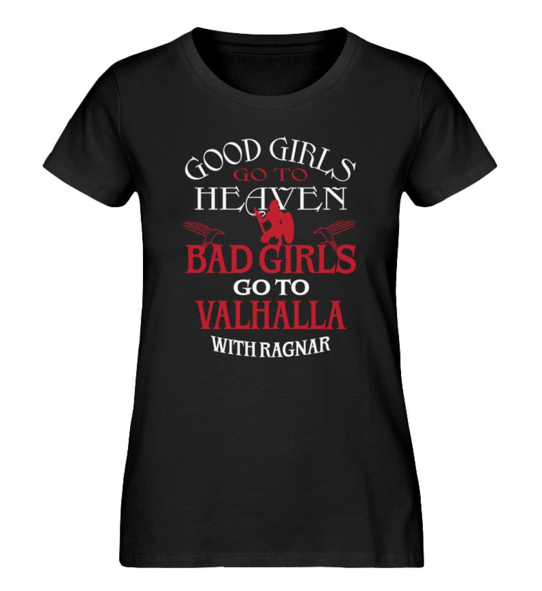 "Schildmaid Expresser Shir- 'Bad Girls Go To Valhalla with Ragnar' - Kraftvolles Viking - Damen Premium Organic Shirt - Nordic Viking Wear