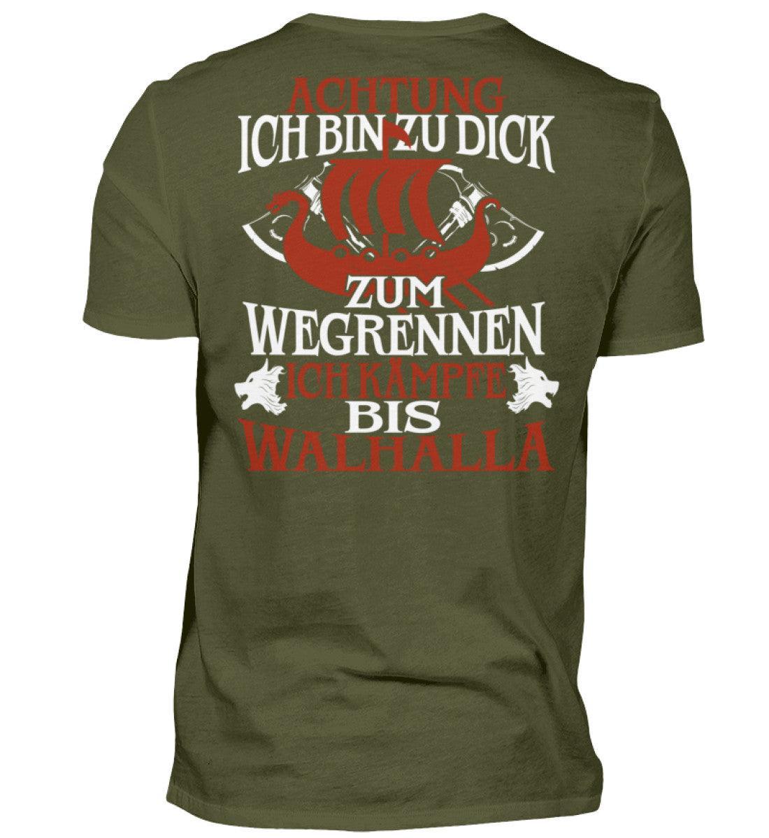 Wikinger Standard Shirt "Achtung Ich Bin Zu Dick Zum Wegrennen - Nordic Viking Wear