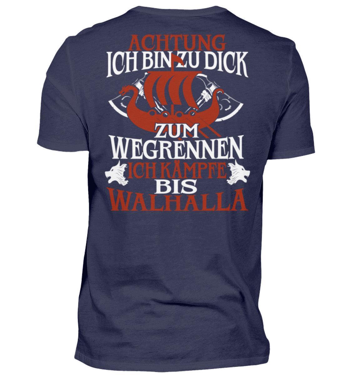 Wikinger Standard Shirt "Achtung Ich Bin Zu Dick Zum Wegrennen - Nordic Viking Wear
