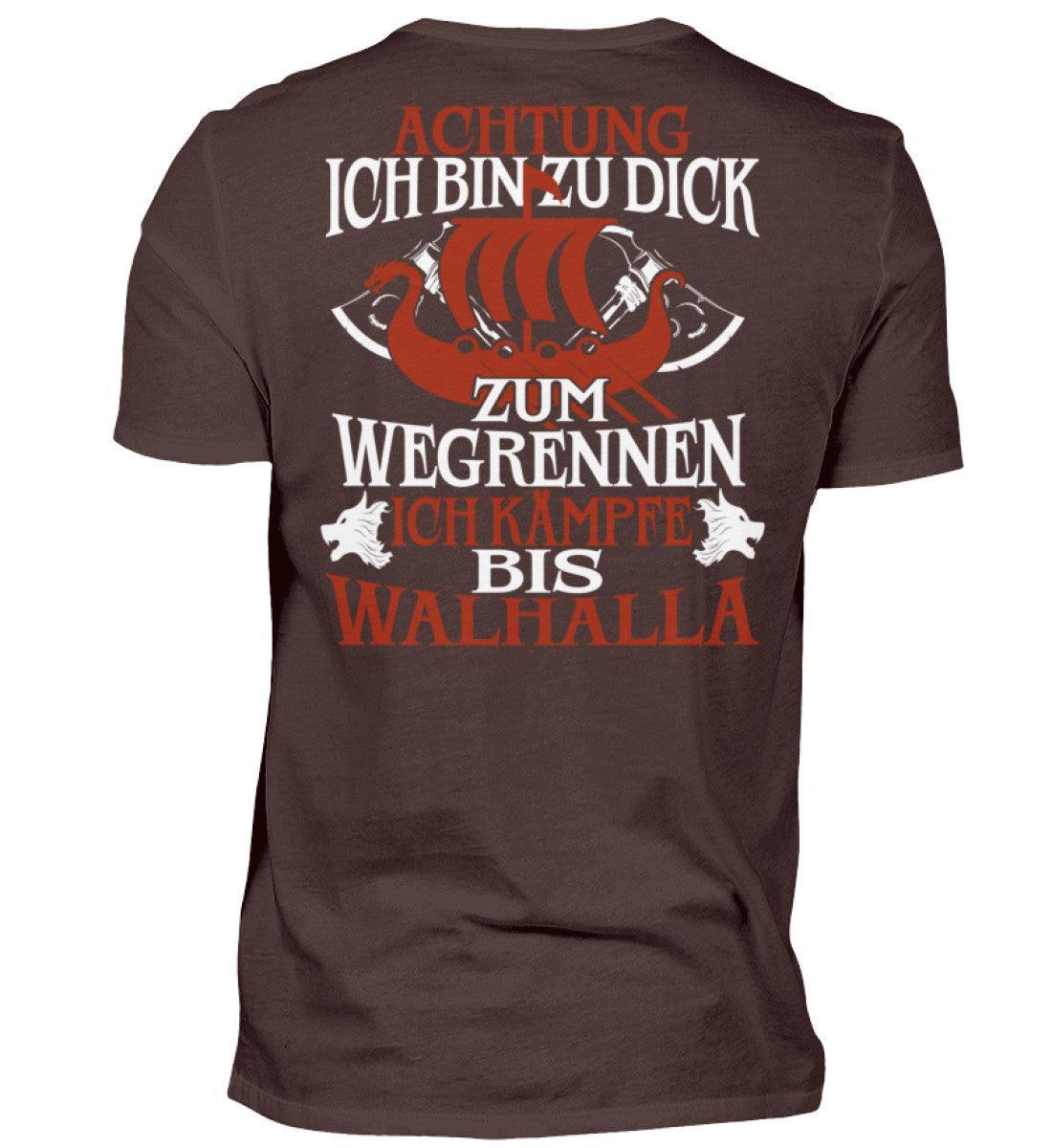 Wikinger Standard Shirt "Achtung Ich Bin Zu Dick Zum Wegrennen - Nordic Viking Wear
