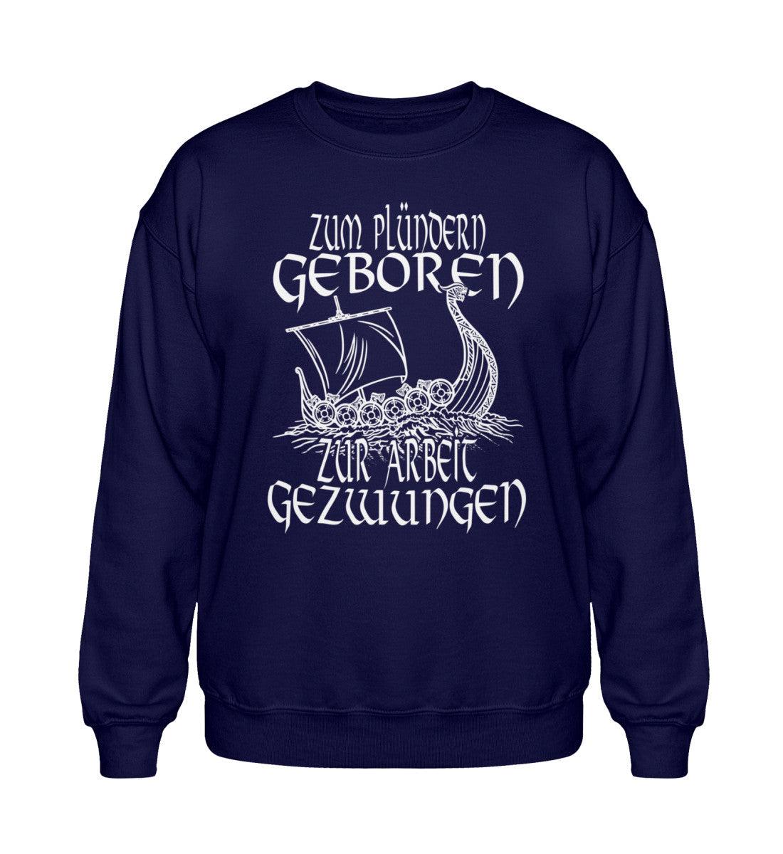 Heavy Blend Wikinger Sweatshirt – Zum Plündern geboren, zur Arbeit gezwungen. - Nordic Viking Wear