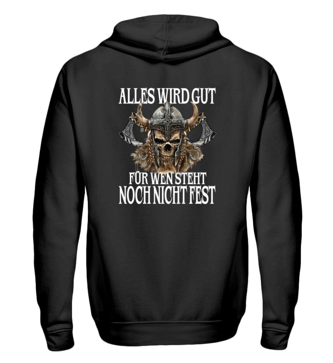 🔥 Wikinger Zipp-Hoodie – "Alles wird gut, für wen steht noch nicht fest" 🔥 - Nordic Viking Wear