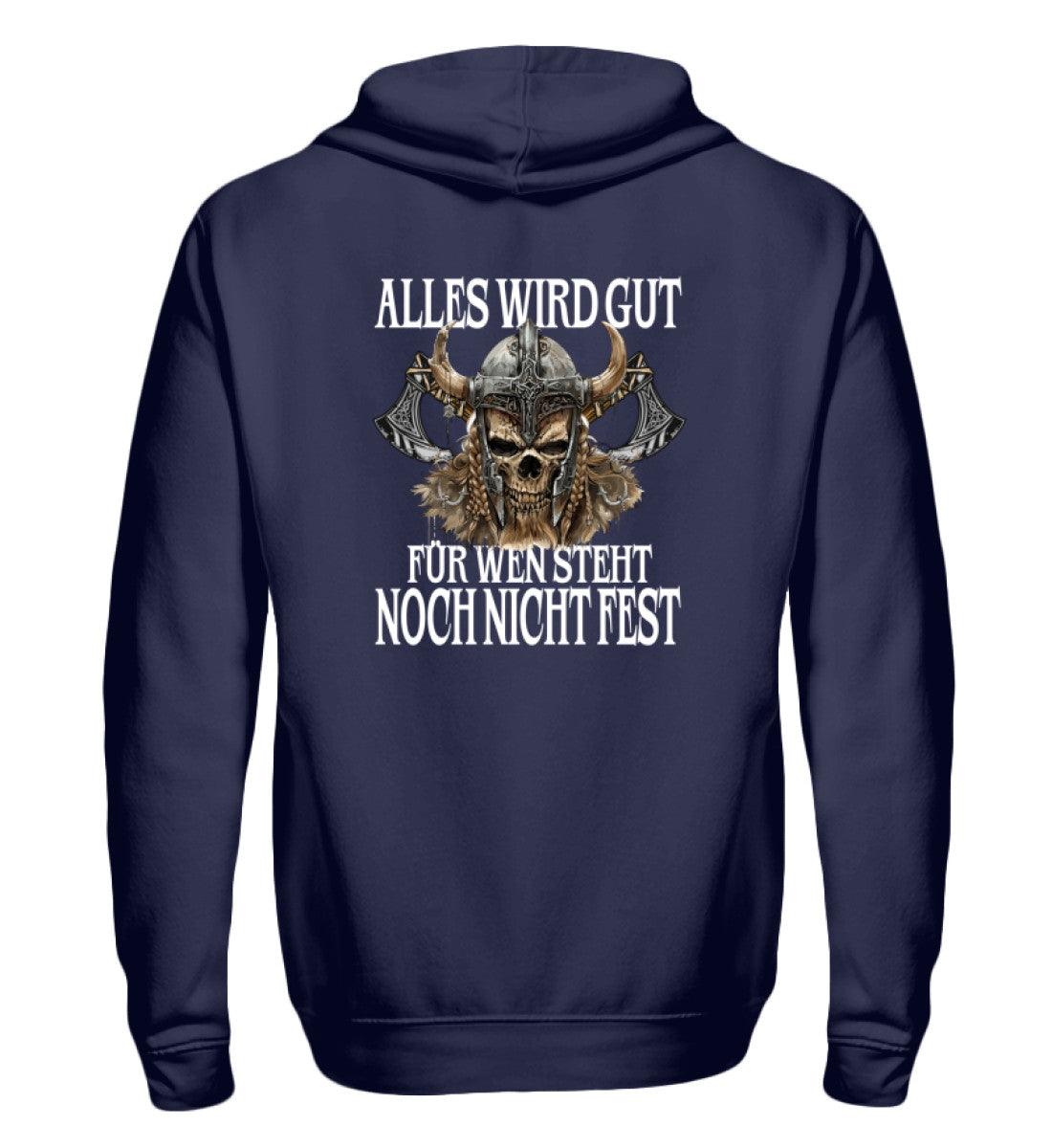 🔥 Wikinger Zipp-Hoodie – "Alles wird gut, für wen steht noch nicht fest" 🔥 - Nordic Viking Wear
