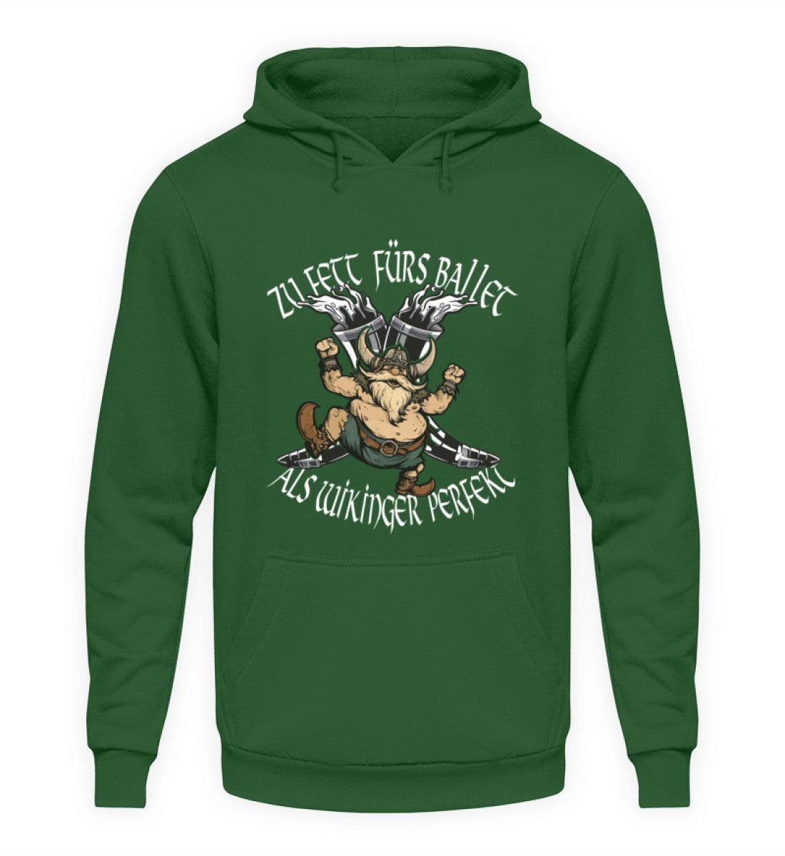 Lustiger Wikinger Hoodie - "Zu Fett fürs Ballett, Als Wikinger Perfekt" - Nordic Viking Wear