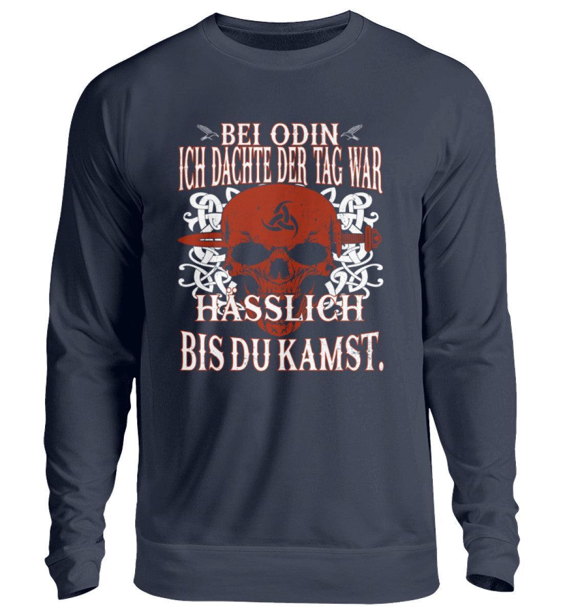 Wikinger Sweatshirt "Bei Odin, ich dachte der Tag war hässlich bis du kamst" - Nordic Viking Wear