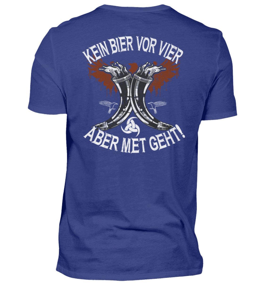 Wikinger-Themen Premiumshirt "Kein Bier vor Vier – Aber Met Geht" – Mittelalter-Fanartikel, Met-Liebhaber Geschenk - Nordic Viking Wear