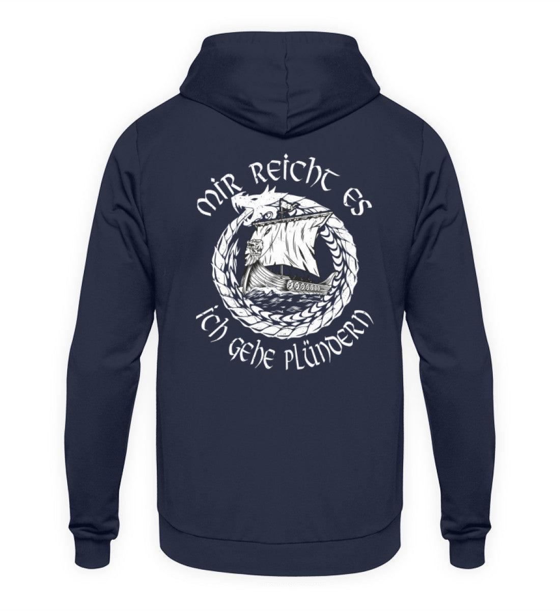 Wikinger-Plünderer Hoodie Backprint – "Mir reicht's, ich gehe plündern" – Drachenschiff-Design - Nordic Viking Wear