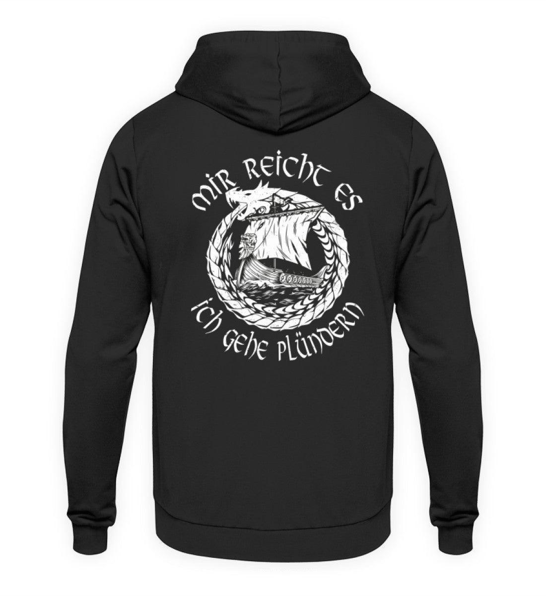 Wikinger-Plünderer Hoodie Backprint – "Mir reicht's, ich gehe plündern" – Drachenschiff-Design - Nordic Viking Wear