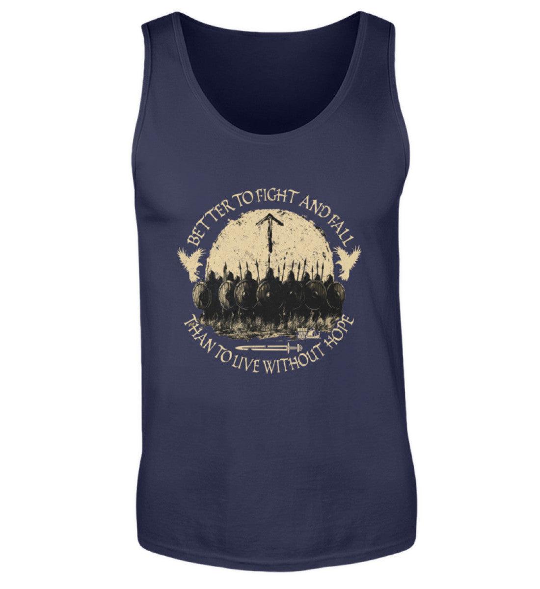 Wikinger Tanktop – Better to Fight and Fall Than to Live Without Hope - Nordic Viking Wear