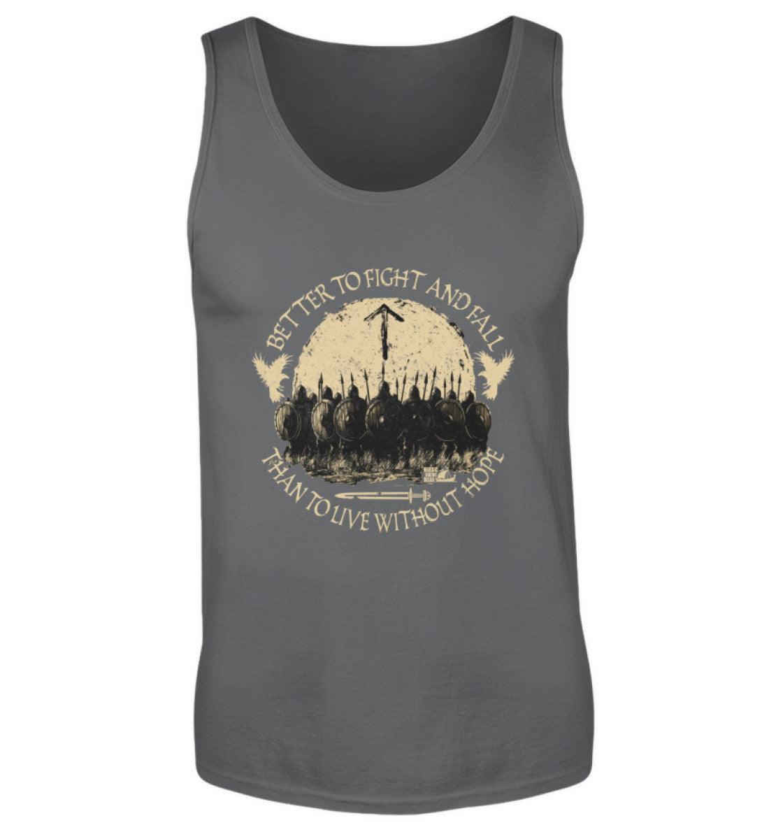 Wikinger Tanktop – Better to Fight and Fall Than to Live Without Hope - Nordic Viking Wear