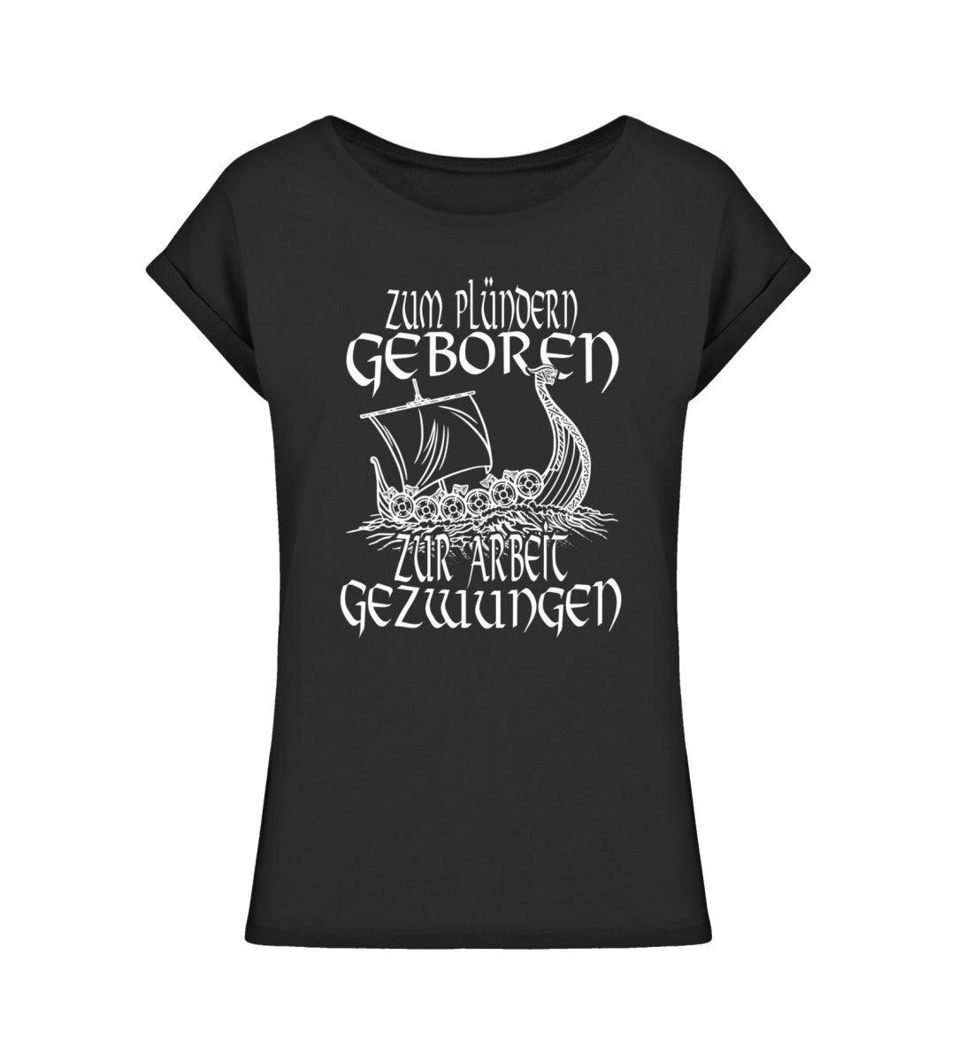 Schildmaiden Extended Shirt – "Zum Plündern geboren, zur Arbeit gezwungen" - Nordic Viking Wear
