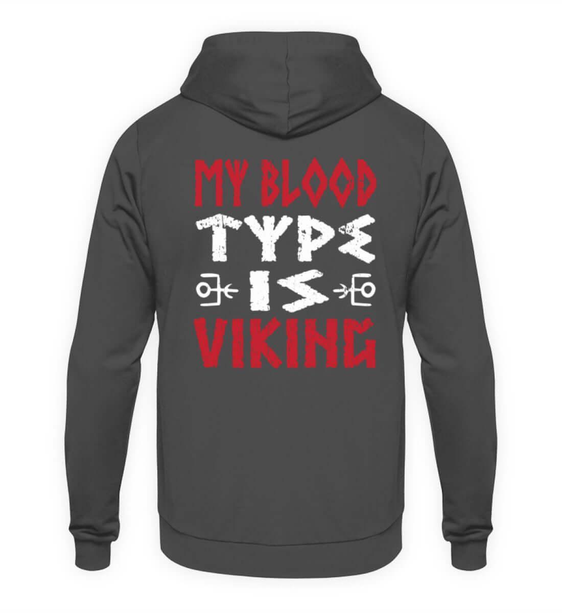 "My Blood Type Is Viking" Backprint Hoodie – Stolze Nordische Abstammung Bekleidung - Nordic Viking Wear