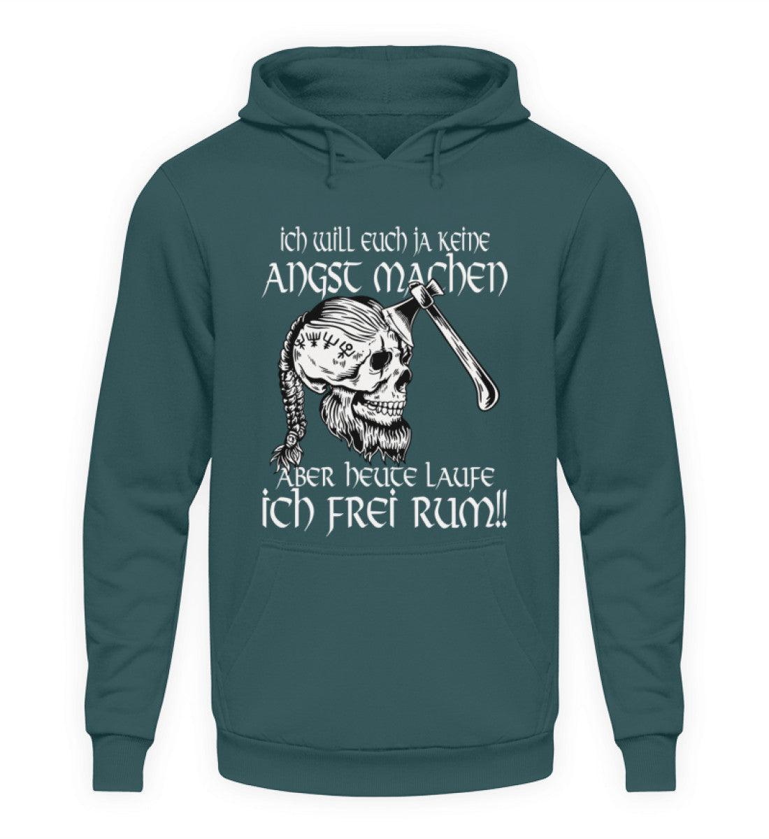 Lustiges Wikinger Hoodie - "Ich Will Euch Ja Keine Angst Machen, Aber Heute Laufe Ich Frei Rum!" - Nordic Viking Wear