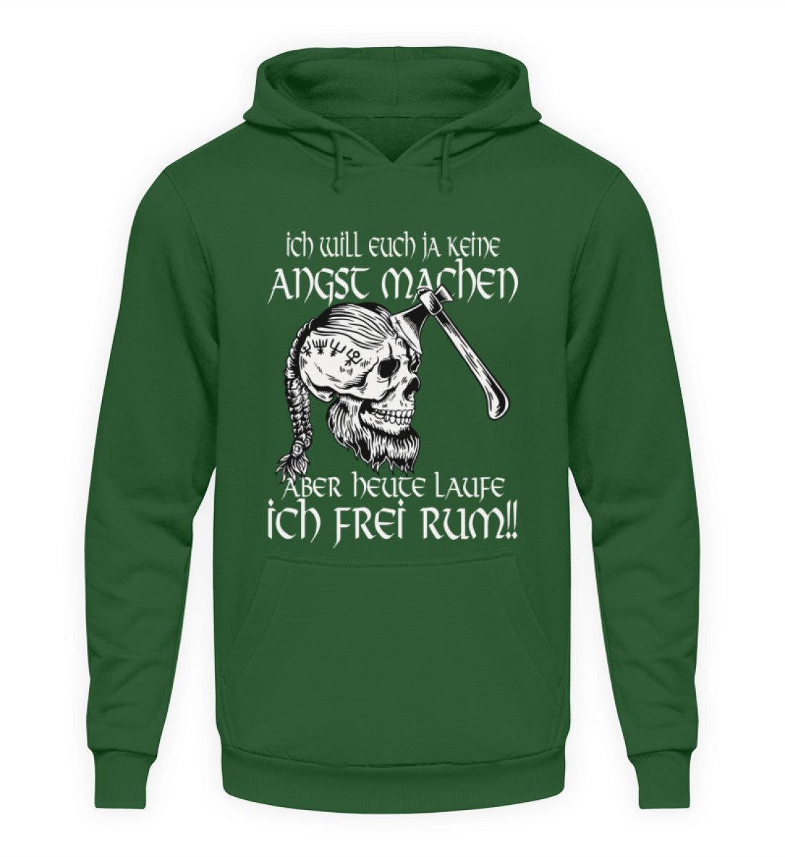 Lustiges Wikinger Hoodie - "Ich Will Euch Ja Keine Angst Machen, Aber Heute Laufe Ich Frei Rum!" - Nordic Viking Wear