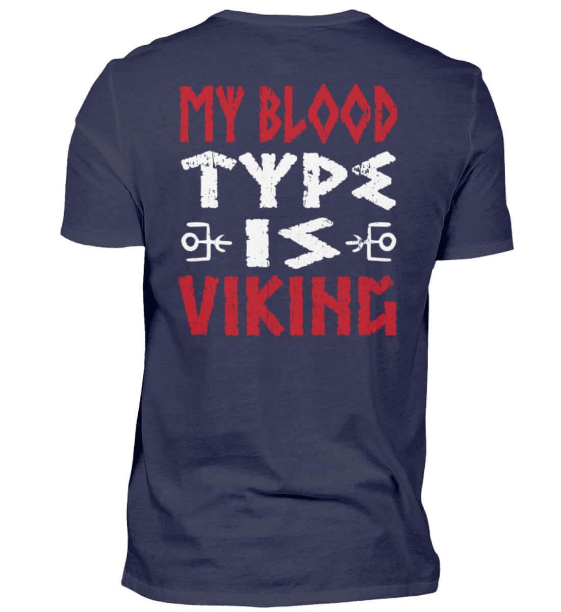 "My Blood Type Is Viking" Shirt – Stolze Nordische Abstammung Bekleidung - Nordic Viking Wear