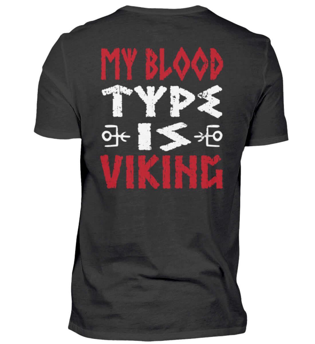 "My Blood Type Is Viking" Shirt – Stolze Nordische Abstammung Bekleidung - Nordic Viking Wear
