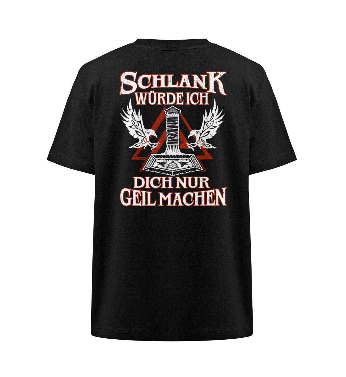 Lustiges Wikinger Heavy Oversize Shirt "Schlank würde ich dich nur geil machen" - Nordic Viking Wear