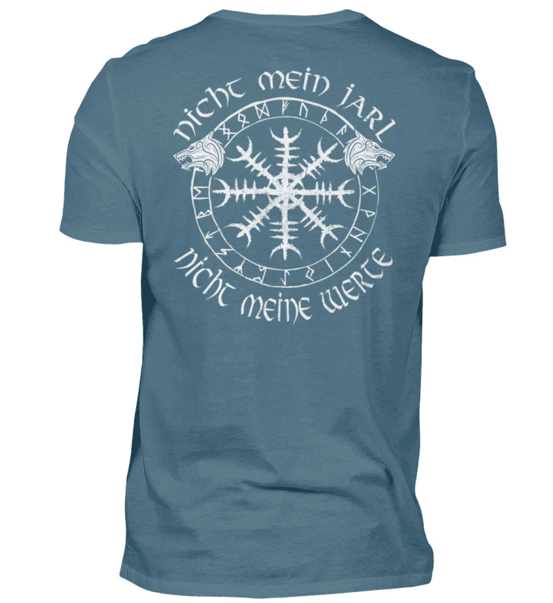 Wikinger Standard Shirt Nicht Mein Jarl Nicht Meine Werte - Nordic Viking Wear