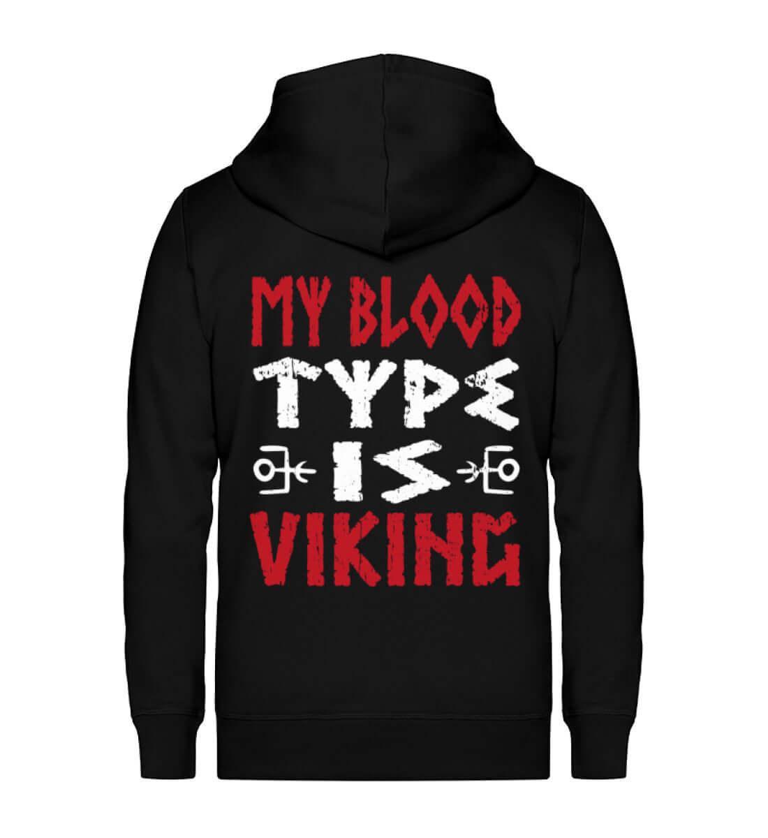 "My Blood Type Is Viking" Organic Zipp-Hoodie – Stolze Nordische Abstammung Bekleidung - Nordic Viking Wear