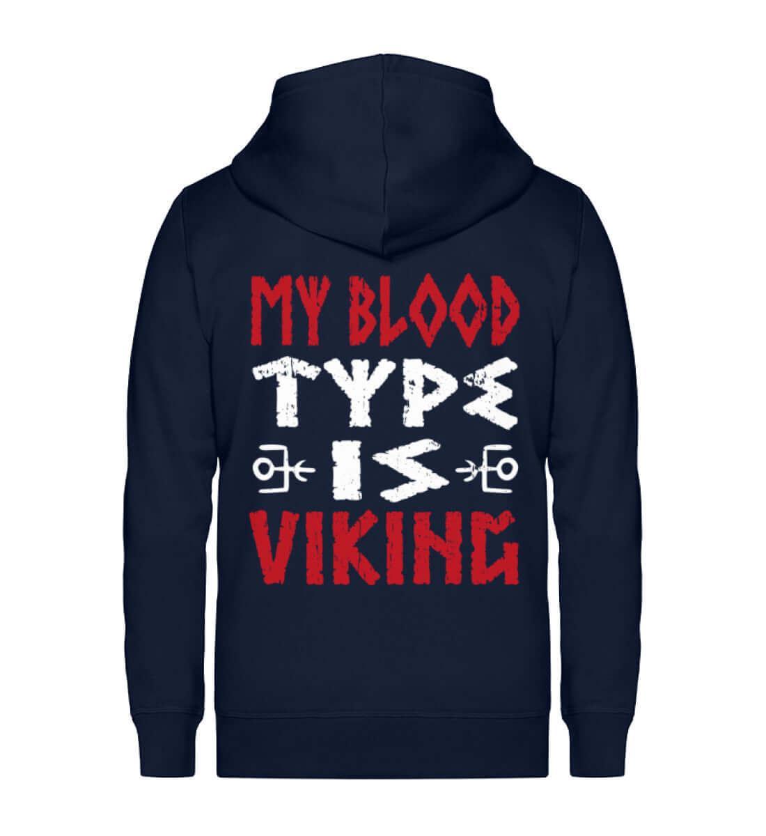 "My Blood Type Is Viking" Organic Zipp-Hoodie – Stolze Nordische Abstammung Bekleidung - Nordic Viking Wear