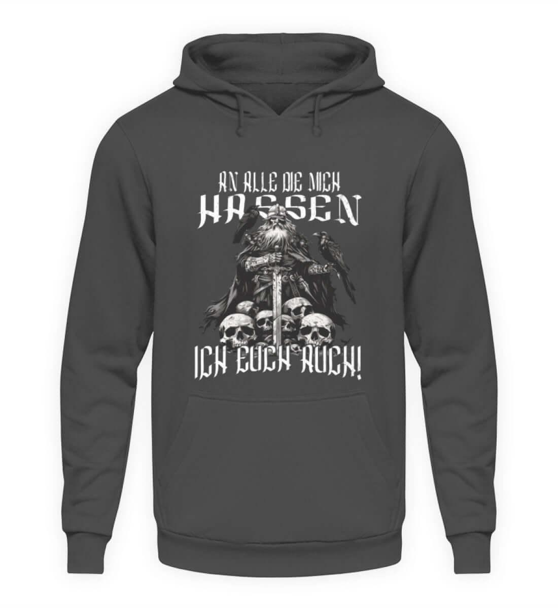 Wikinger-Humor Hoodie – 'An Alle Die Mich Hassen, Ich Euch Auch! - Nordic Viking Wear