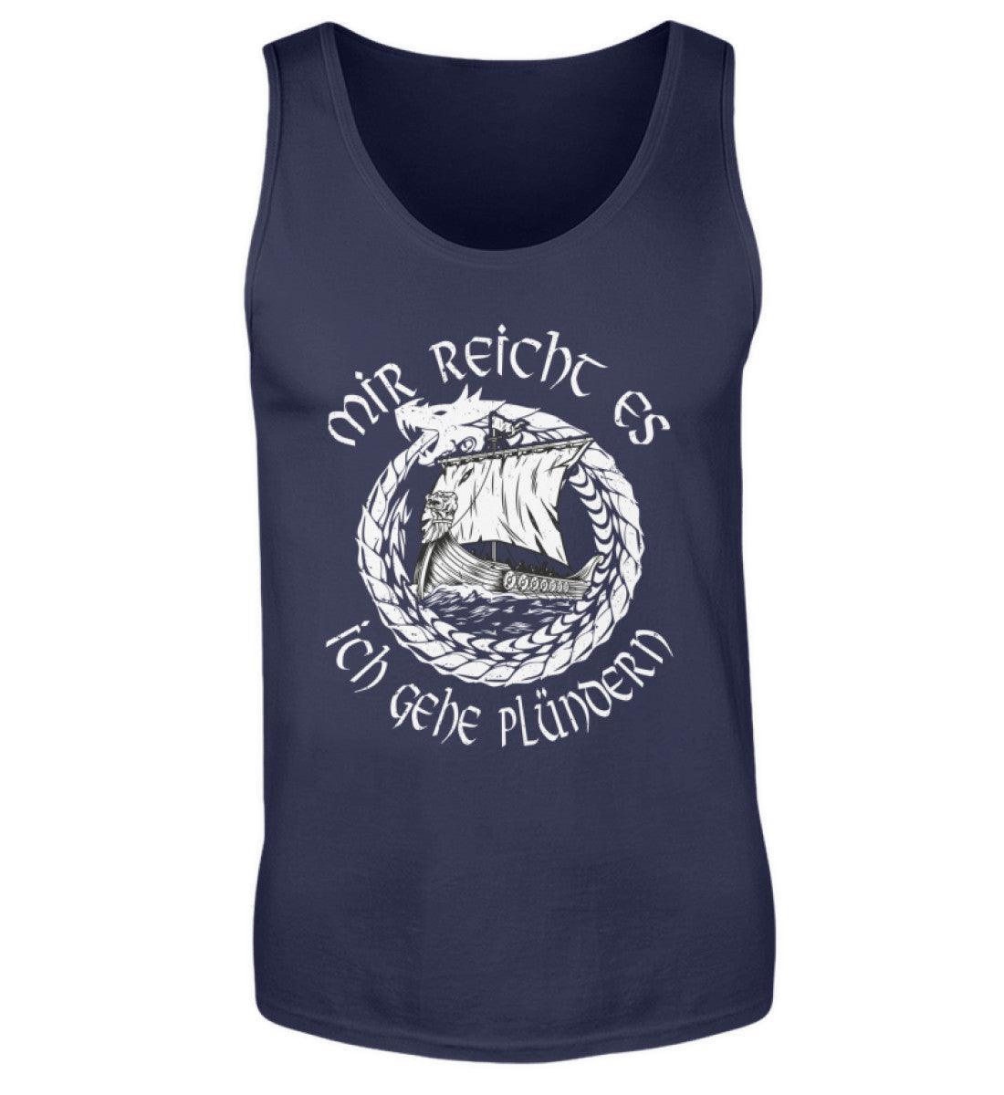 Wikinger-Plünderer Tanktop – "Mir reicht's, ich gehe plündern" – Drachenschiff-Design - Nordic Viking Wear