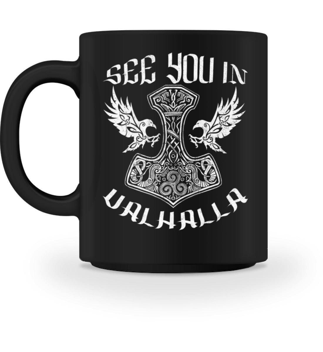 See You In Valhalla" Kaffeetasse – Wikinger-Motiv für Mutige - Nordic Viking Wear