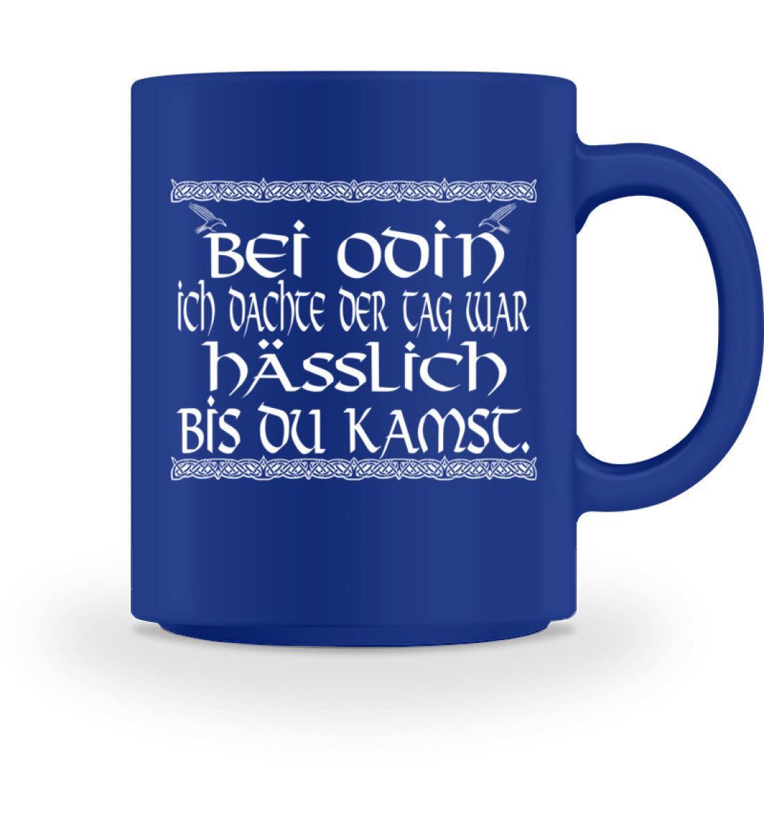 Wikinger Becher "Bei Odin, ich dachte der Tag war hässlich bis du kamst" - Nordic Viking Wear