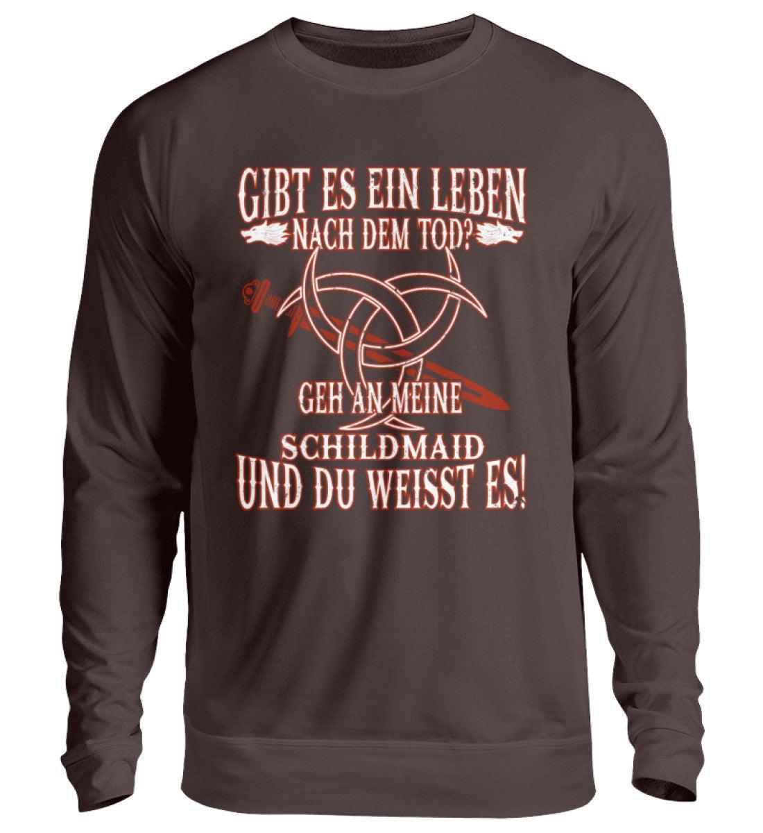 Lustiges Wikinger Sweatshirt "Gibt es ein Leben nach dem Tod? Geh an meine Schildmaid und du weißt es!" - Nordic Viking Wear