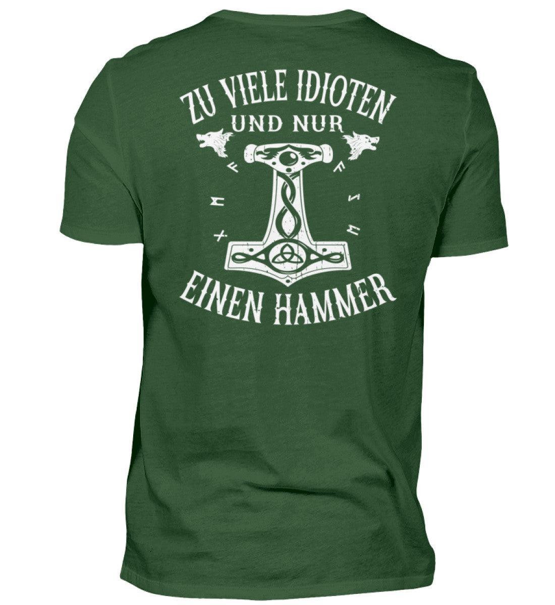 Wikinger Premium T-Shirt "Zu viele Idioten - Nur einen Hammer" Backprint - Nordic Viking Wear