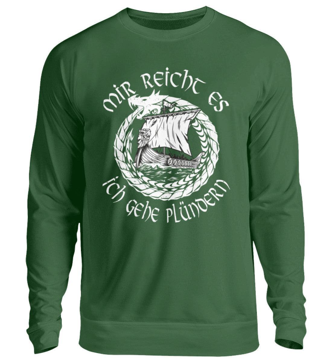 Wikinger-Plünderer Sweatshirt – "Mir reicht's, ich gehe plündern" – Drachenschiff-Design - Nordic Viking Wear