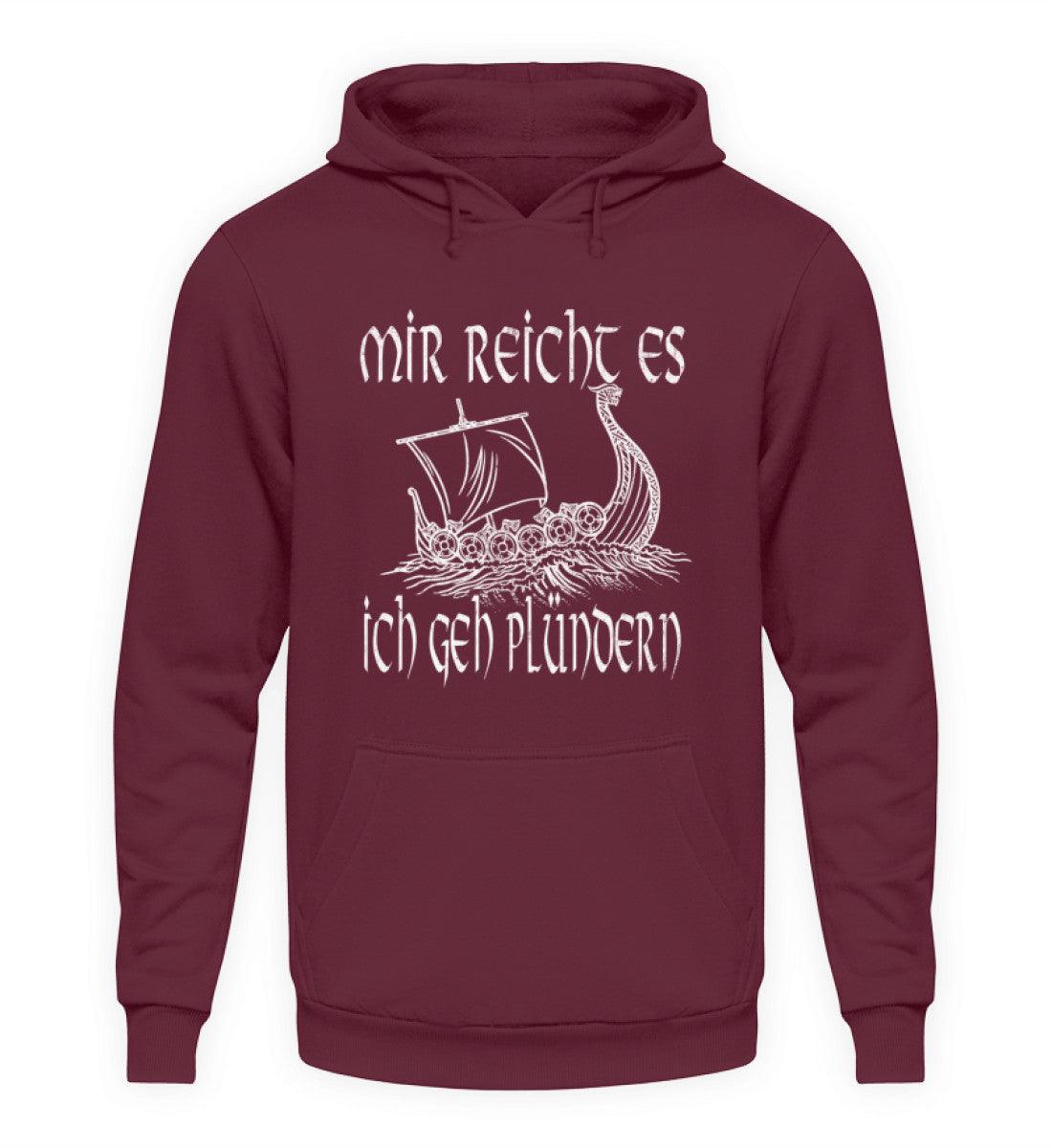 Lustiger Wikinger Hoodie mit Wikingerschiff - "Mir Reicht's, Ich Geh Plündern" - Humorvolle Nordische Bekleidung - Nordic Viking Wear