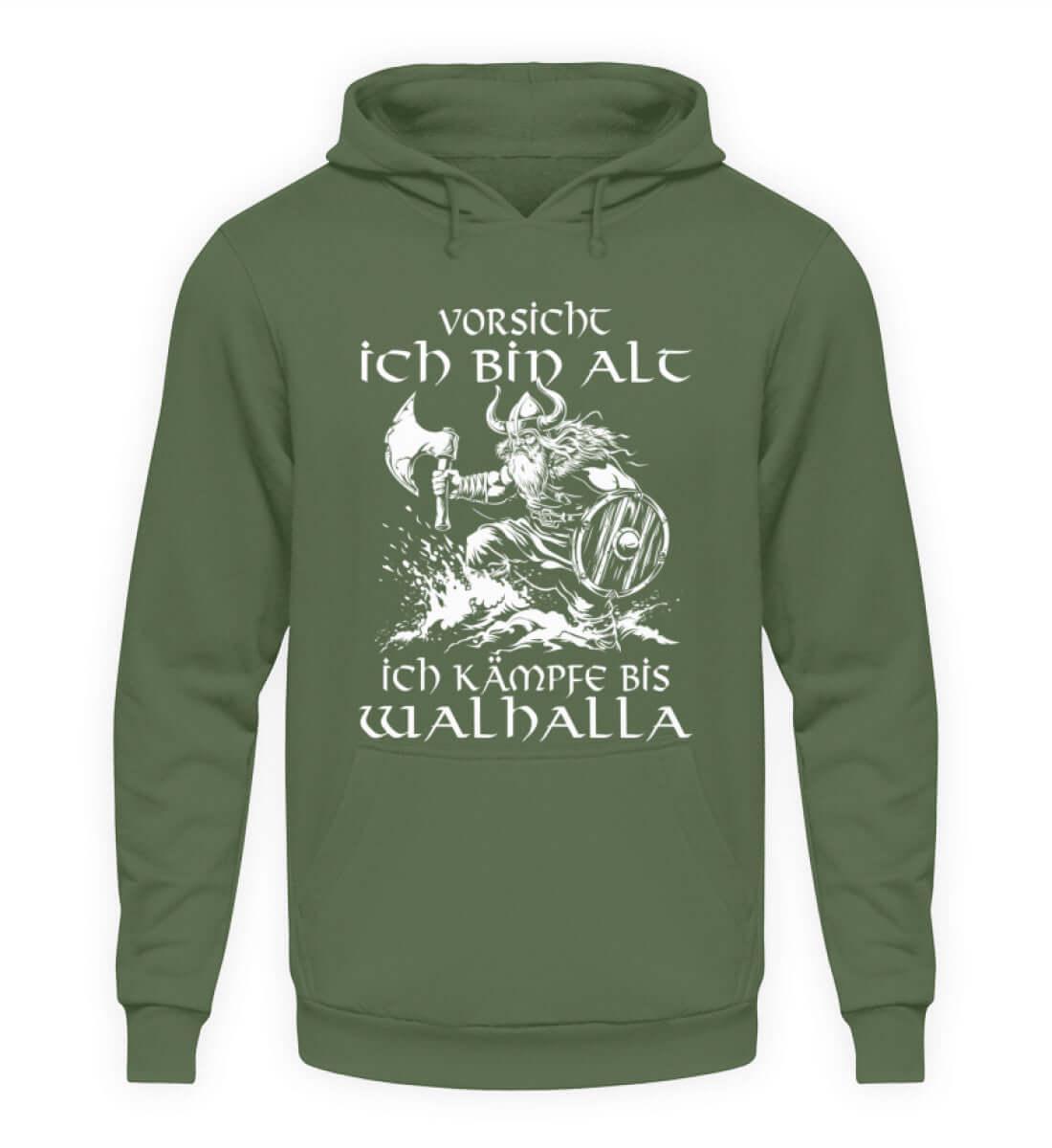 Lustiges Wikinger Hoodie - "Vorsicht, Ich Bin Alt. Ich Kämpfe bis Walhalla" - Nordic Viking Wear