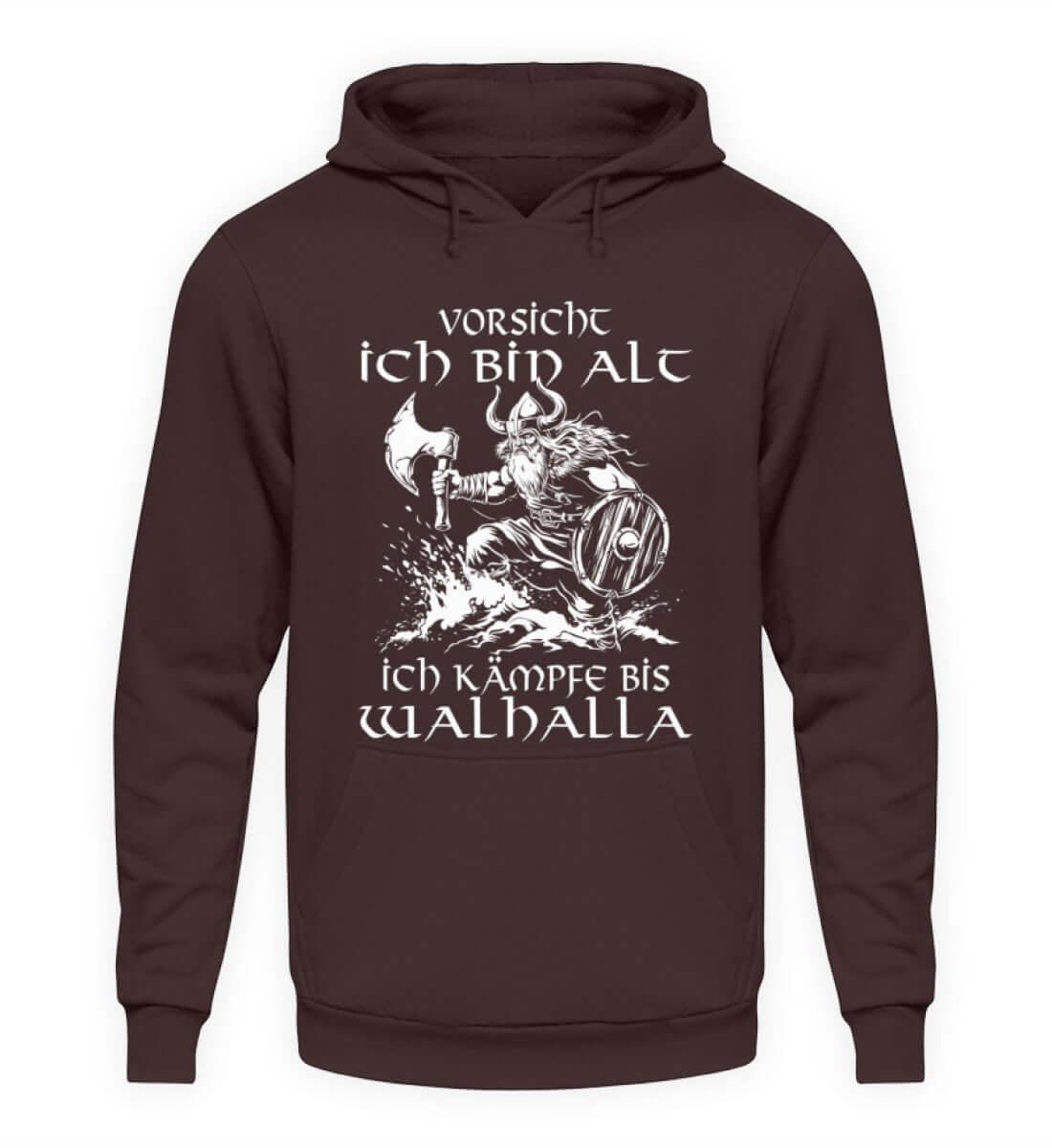 Lustiges Wikinger Hoodie - "Vorsicht, Ich Bin Alt. Ich Kämpfe bis Walhalla" - Nordic Viking Wear