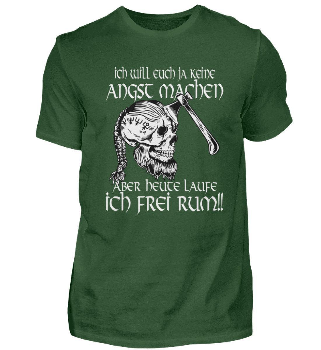 Lustiges Wikinger Shirt - "Ich Will Euch Ja Keine Angst Machen, Aber Heute Laufe Ich Frei Rum!" - Nordic Viking Wear