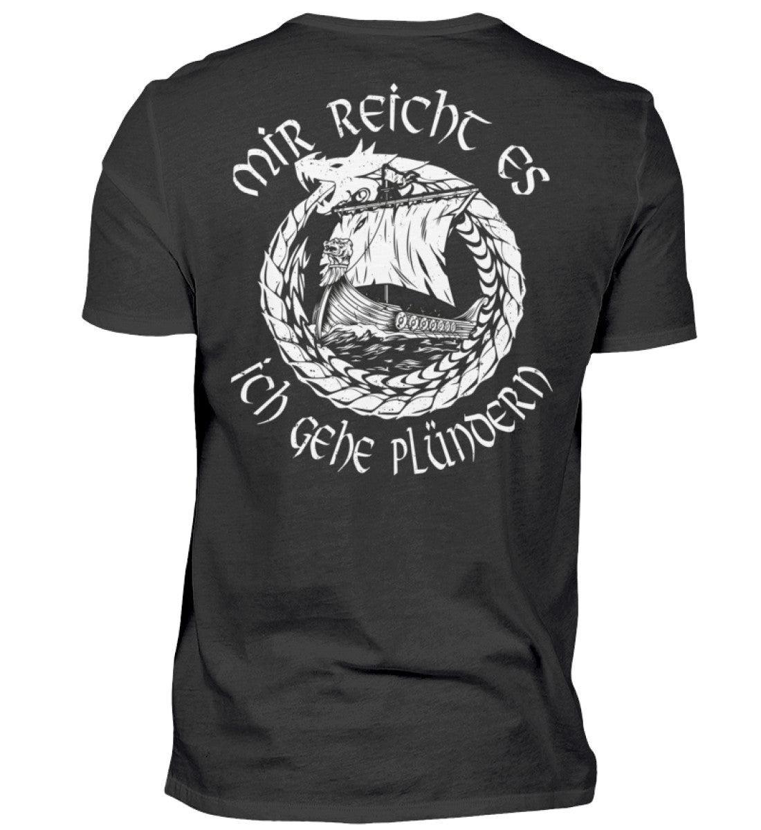 Wikinger Front und Backprint -Plünderer T-Shirt – "Mir reicht's, ich gehe plündern" – Drachenschiff-Design - Nordic Viking Wear