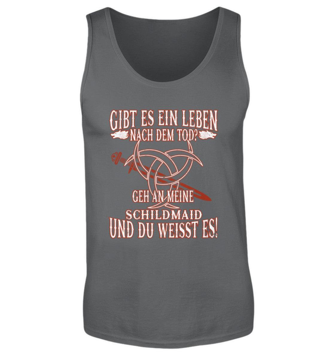 Lustiges Wikinger Tanktop "Gibt es ein Leben nach dem Tod? Geh an meine Schildmaid und du weißt es!" - Nordic Viking Wear
