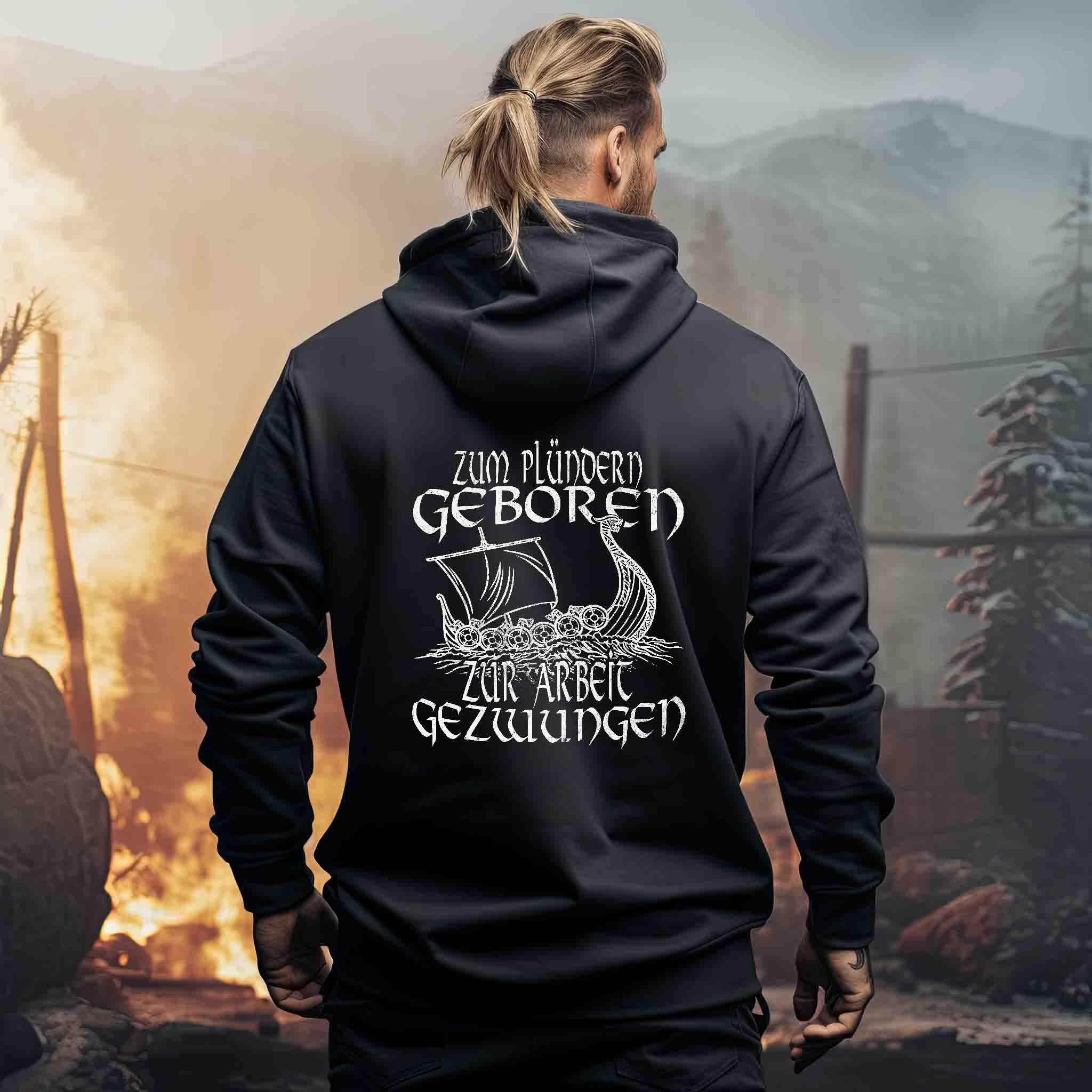 ⚔️ Zum Plündern geboren – Wikinger Zipp-Hoodie für echte Krieger! ⚔️ - Nordic Viking Wear