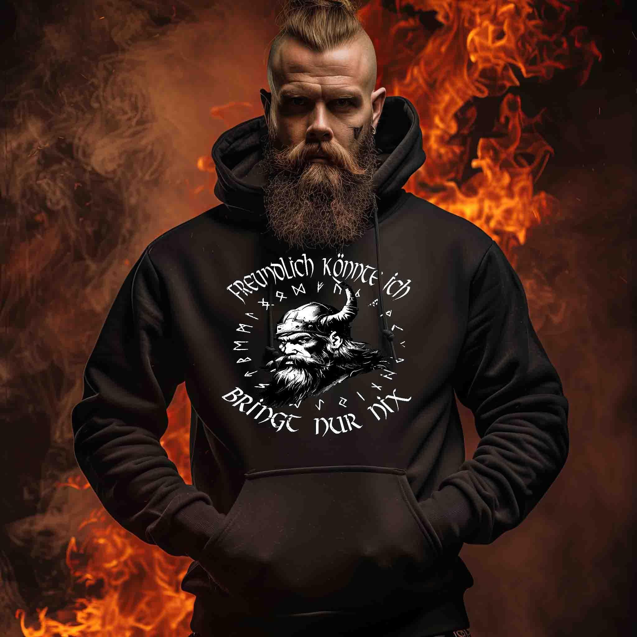 Lustiges Wikinger-Hoodie "Freundlich könnte ich - Bringt nur nix" - Nordic Viking Wear